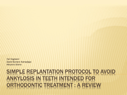 simple replantation protocol to avoid ankylosis in eatment