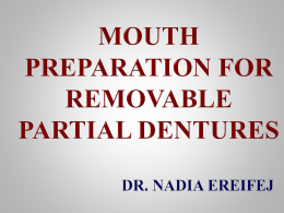 Mouth Preparation for RPD Treatment
