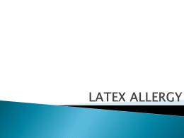 LATEX ALLERGY GAIL AUGDAHL, RN, BSN, CNOR