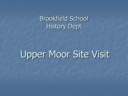 Upper Moor Site Visit - School