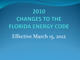 CHANGES TO THE FLORIDA ENERGY CODE