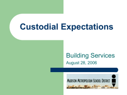 Custodial Expectations - Welcome to Business Services