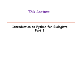 Introduction to Python for Biologists