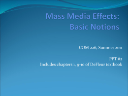 PPT #2: Mass Media Effects: Basic Notions