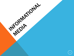 Informational Media