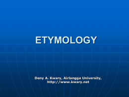 ETYMOLOGY - Kwary's Free Resources