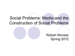Social Problems: Media and the Construction of Social Problems