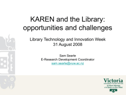 KAREN and the Library: opportunities and challenges