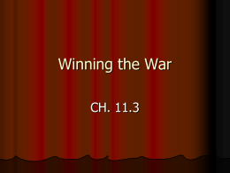 Ch 11.3 Winning the War