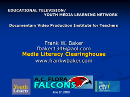 EDUCATIONAL TELEVISION/YOUTH MEDIA LEARNING