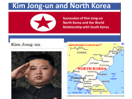 Kim Jong-Un and North Korea