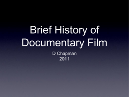 Brief History of Documentary Film