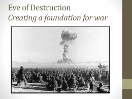Creating a foundation for war