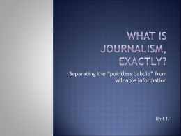 What is Journalism, exactly? - Harding Charter Preparatory High