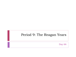 Period 9: The Reagan Years