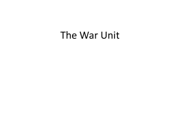 The War Unit