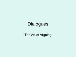 Dialogue or Debate