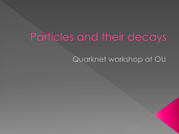 Particles and their decays