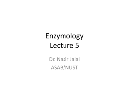 Enzymology Lecture 5 - ASAB-NUST