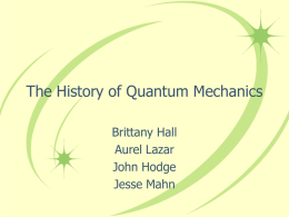 The History of Quantum Mechanics