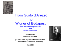 From Guido d’Arezzo to Wigner of Budapest: