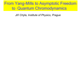 Why asymptotic freedom?