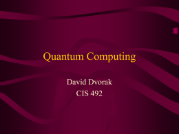 Quantum Computing - Computing and Information Sciences