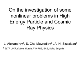 On the investigation of some nonlinear problems in High Energy
