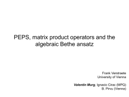 PEPS, matrix product operators and the Bethe ansatz