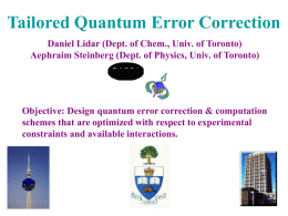Annual report on our tailored quantum error correction project, May