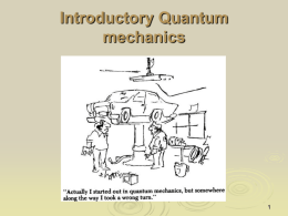 Introductory quantum mechanics