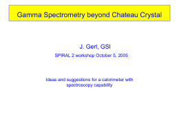 Gamma spectrometry beyond the BaF2 crystal ball