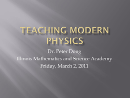 Teaching Modern Physics - IMSA Digital Commons
