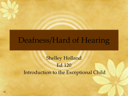Deafness/Hard of Hearing