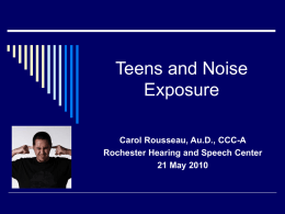 Teenagers and Noise Induced Hearing Loss