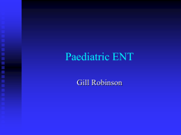 Paediatric ENT
