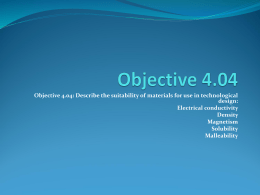 Objective 4.04: Describe the suitability of materials for use in