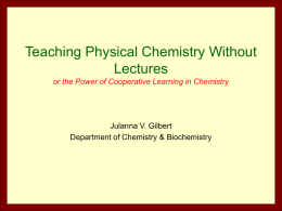Teaching Physical Chemistry Without Lectures
