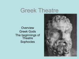 Greek Theatre before you read Oedipus the King