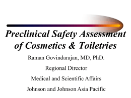 Preclinical Safety Assessment of Cosmetics & Toiletries in