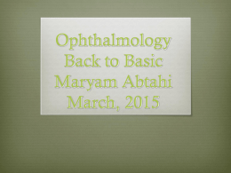 basic 2015 Ophthalmology Dr Maryam Abtahi