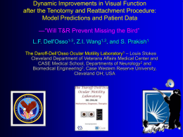 Dynamic Improvements in Visual Function after the Tenotomy and