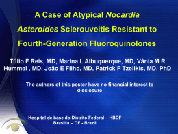A Case of Atypical Nocardia Asteroides Sclerouveitis Resistant to