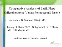 Comparative analysis of LASIK flaps (Microkeratome Versus