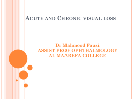 Acute and Chronic visual loss (1 hour) DR. SHEHAH - mcstmf
