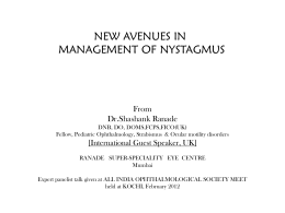 newer avenues in management of nystagmus