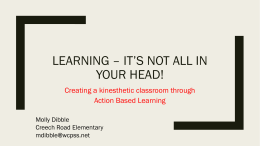 Creating a kinesthetic classroom through Action based