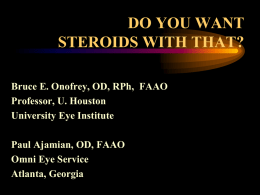 USE AND ABUSE OF STEROIDS TLC Nassau Symposium