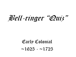 3-Early Colonial Bell-ringer - mr