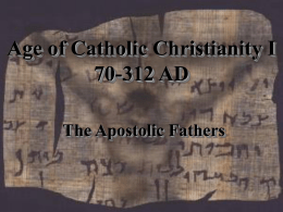 Age of Catholic Christianity I 70